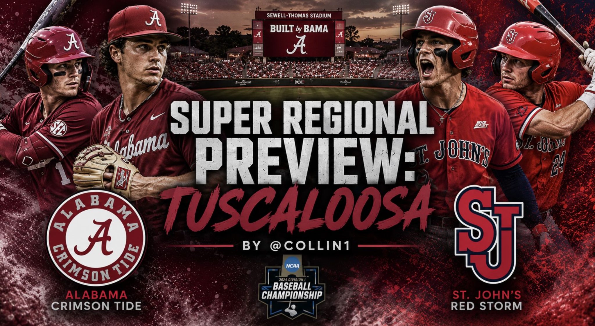 Super Regional Preview: St. John’s at Alabama – Three Straight
